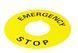 Табличка маркувальна EMERGENCY STOP жовта кругла для кнопок XB2 A0140010073 для чіткого позначення кнопок аварійної зупинки A0140010073 фото 2